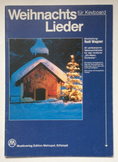 Wagner, Rudi - Weihnachts Lieder für Keyboard
