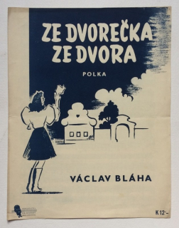 Bláha, Václav - Ze dvorečka ze dvora - polka
