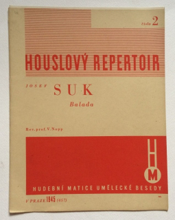 Suk, Josef - Balada - Houslový repertoir číslo 2