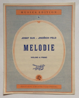 Suk, Josef; Feld, Jindřich - Melodie Violino  a  Piano