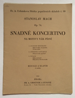 Mach, Stanislav - Snadné koncertino na motivy nár. písní, Op. 74