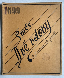 Smetana, Bedřich; Ludvík, Břetislav - Směs - Dvě vdovy