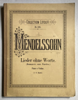 Mendelssohn Bartholdy, Felix - Lieder ohne Worte (Romances sans Paroles)