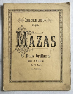 Mazas, Jacques Féréol - 6 Duos brillants pour 2 Violons, Op. 72