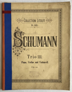 Schumann, Robert - Trio III, Op. 110 (3 svazky)