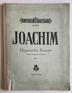 Joachim, Joseph - Ungarisches Konzert D moll, Op. 11