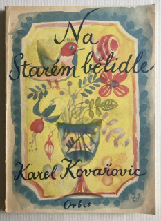 Kovařovic, Karel - Na starém bělidle