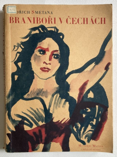 Smetana, Bedřich - Braniboři v Čechách