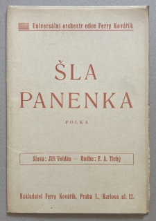Tichý, F. A.; Voldán, Jiří - Šla panenka (polka)