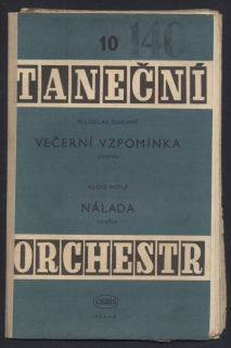 Ducháč, Miloslav - Večerní vzpomínka; Wolf, Alois - Nálada