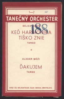 Dusík, Gejza - Keď harmonika tíško znie; Móži, Aladár - Ďakujem