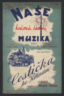 Bílek, Karel - Naše krásná česká muzika; Cestička ke Křtinám