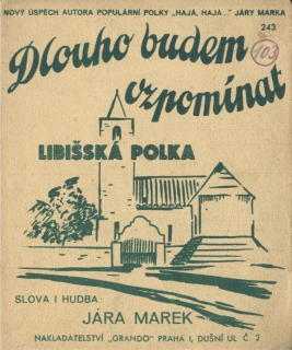 Dlouho budem vzpomínat