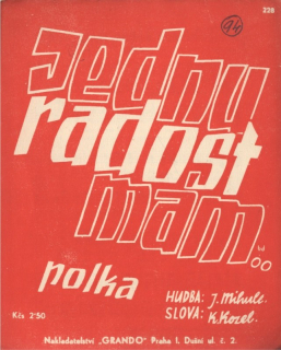 Jednu radost mám..