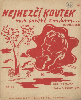 Nejhezčí koutek na světě znám... (není, není)