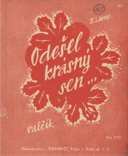 Odešel krásný sen...