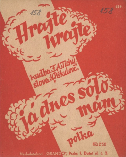 Hrajte, já dnes solo mám
