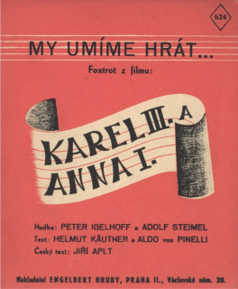 My umíme hrát - z filmu Karel III. a Anna I.