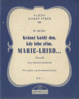 Krásný každý den, Marie-Luiso