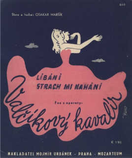 Líbání - strach mi nahání... - z operety Valčíkový kavalír