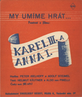 My umíme hrát - z filmu Karel III. a Anna I.