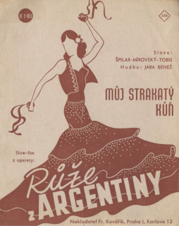 Můj strakatý kůň - z operety Růže z Argentiny