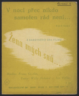V noci přec nikdo samoten rád není