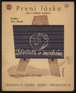 První láska (z hudební veselohry Děvčata v modrém)