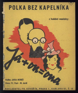 Polka bez kapelníka (z hudebni veselohry Já plus on=ona)