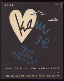 Kam se tvoje láska ztratila?