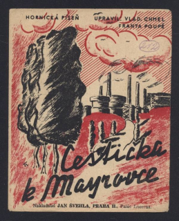 Cestička k Mayrovce - hornická píseň