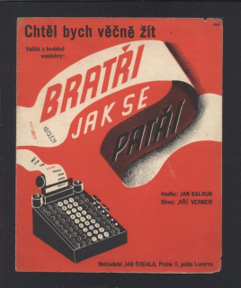 Chtěl bych věčně žít - Valčík z hudební veselohry Bratři jak se patří