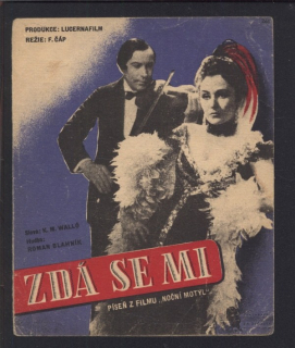 Zdá se mi (z filmu „Noční motýl")
