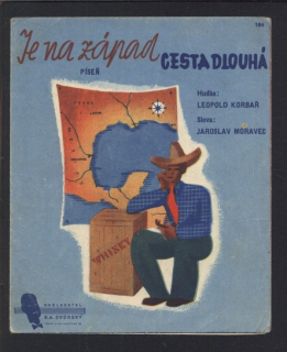 Je na západ cesta dlouhá