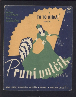 To to utíká (z operety „První valčík")