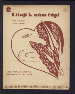 Lítají k nám čápi (z operety „Srdce v rákosí")
