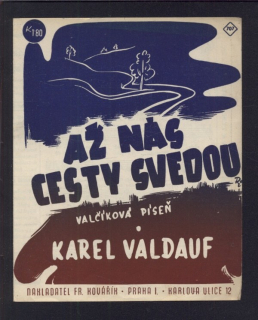 Až nás cesty svedou