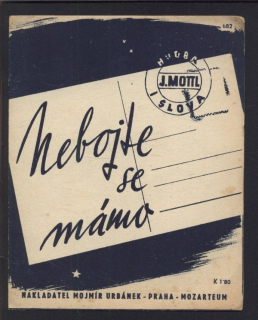 Nebojte se mámo