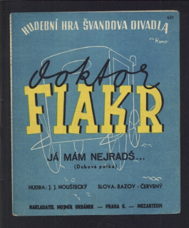 Já mám nejradši... (polka z hudební hry Doktor Fiakr)