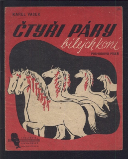 Čtyři páry bílejch koní (pochodová píseň)