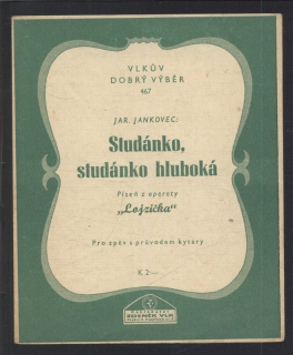 Studánko, studánko hluboká (píseň z operety Lojzička)
