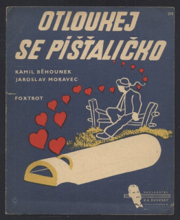 Otloukej se píšťaličko