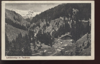 Landecksäge im Tauerntal