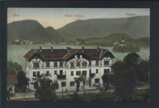 Bled. Hotel Triglav. Veldes