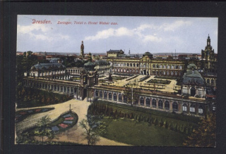 Dresden. Zwinger, Total v. Hotel Weber aus