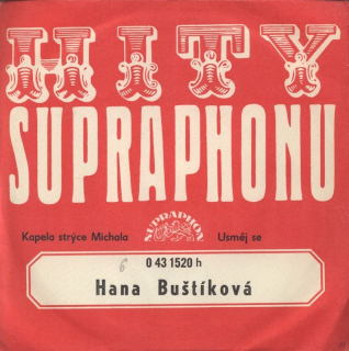 Hana Buštíková - Kapela strýce Michala / Usměj se (SP)