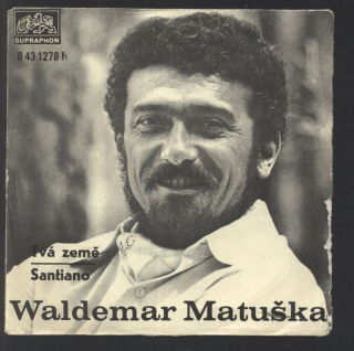 Waldemar Matuška - Tvá země / Santiano