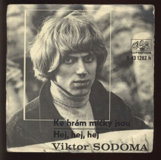 Viktor Sodoma - Ke hrám míčky jsou / Hej, hej, hej