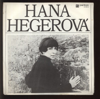 Hana Hegerová - Lásko má; Cesta / Láska; Můj dík