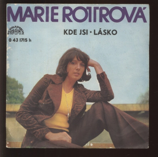 Marie Rottrová - Kde jsi / Lásko